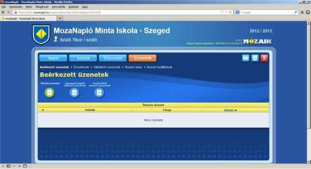 Az üzenet gmbbal üzeneteket lehet küldeni és fgadni. Tájékztatjuk a kedves szülőket, ha gyermekük hiányzik, ezen keresztül is jelezhetik.