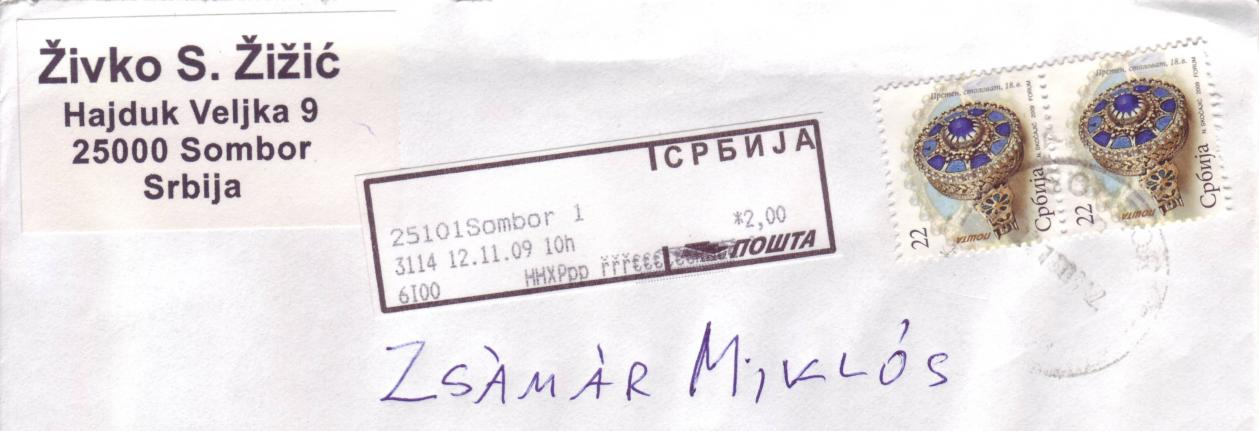 - 16 - Szerbiából érkezett értékjeggyel kiegészített köznapi levél. Valamennyi felirata fekete.