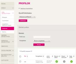 Profilkezelés A szolgáltatásprofil egy adott szolgáltatás paramétereinek egy mentett konfigurációja.