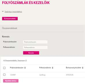 ADMINISZTRÁTOR Folyószámla - folyószámla-kezelő összerendelés A funkcióval egy vagy több folyószámla usert lehet hozzárendelni egy vagy több folyószámlához.