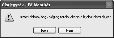 ELEMEK MÓDOSÍTÁSA ÉS TÖRLÉSE A Címjegyzékbe felvett elemeket szükség szerint utólag módosíthatjuk, illetve törölhetjük.
