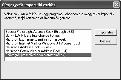 Információ és kommunikáció Sikeres importálás esetén az alábbi üzenet jelenik meg.