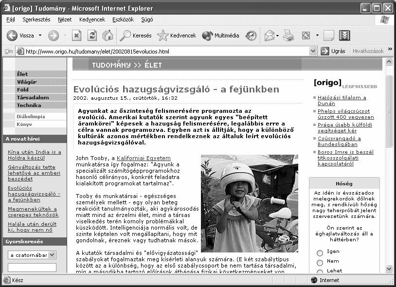 NAVIGÁLÁS AZ OLDALAKON A böngészőterületen megjelenő információk közötti navigálás meglehetősen egyszerű feladat.