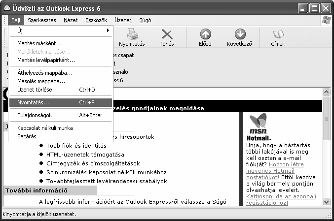 Ilyenkor a fájlok mentését vagy megnyitását a kiválasztott elemre duplán kattintva kezdeményezhetjük. A témakörhöz kapcsolódó gyakorlófeladatok: Feladatgyűjtemény 11., 12.