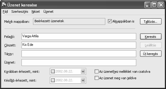 Információ és kommunikáció A keresés alapértelmezésben az aktuális mappában történik, de a