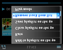 2. Nyomja meg a MENU pontot, és válassza ki a Remove track from list (eltávolítása a lejátszási listáról) lehetőséget. 3. Megjelenik a Remove [song name] from playlist?