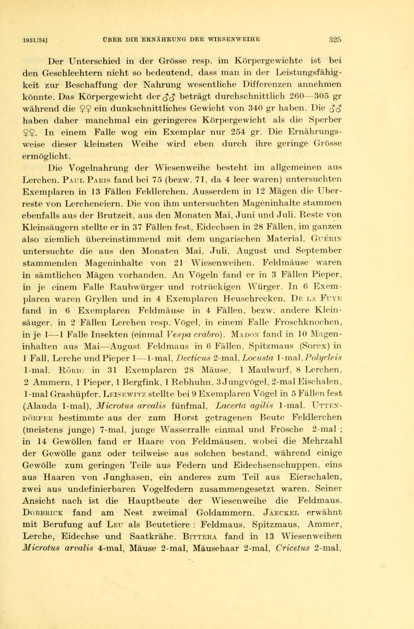 1931/34] ÜBER DIE ERNÄHRUNG DER WIESENWEIHE 325 Der Unterschied in der Grösse resp.