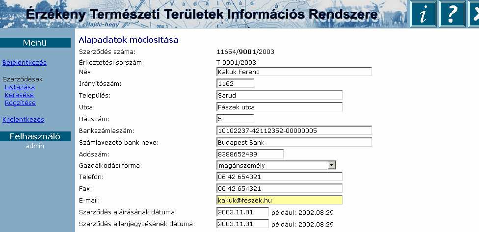 a felhasználó által rögzített pályázatok listázására, pályázatok közötti keresésre, új pályázatok felvitelére, már felvitt pályázatok módosítására.