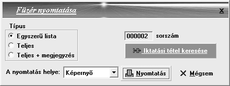 Füzér nyomtatása Itt nyomtatható ki az adott iktatott tételhez
