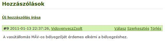 A regisztrált, belépett felhasználók hozzászólást írhatnak a pont megtalálhatóságával és állapotával kapcsolatban (amit aztán mindenki olvashat).