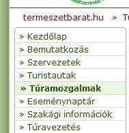 dia Túramozgalmak megtekintése A túramozgalmak listájában a Szűrés funkcióval kereshetünk: A Szűrés felirat utáni