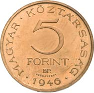 Huszár: -, Unger: -, Rádóczy: -, Adamo: -, L-N: -, stempelfrisch 1.500.- 832 832. 5 Forint 1946 Próbaveret Tombak (Cu 85%, Zn 15%) - 10,54 g - 32 mm - 1,9 mm 1946.06.11.