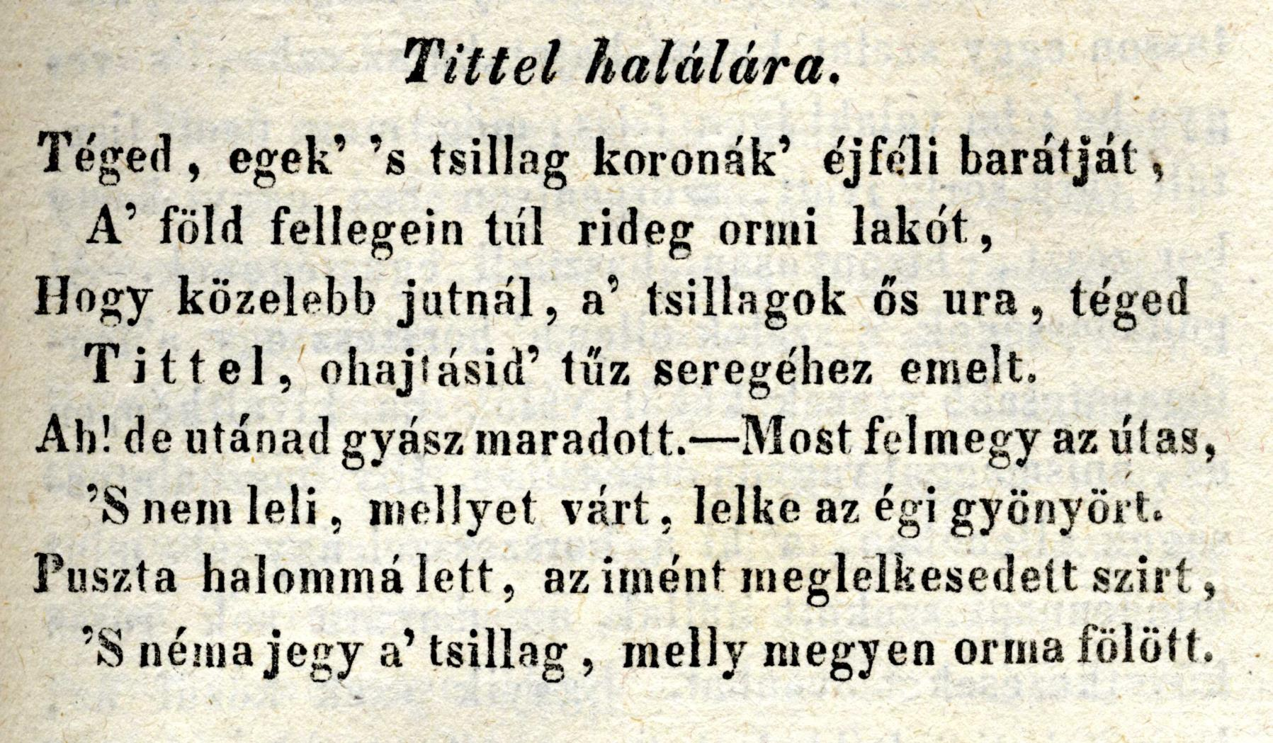 Tittel Pál temetésén Vörösmarty Mihály is részt vett, emlékező verse (Móra Ferenc szerint