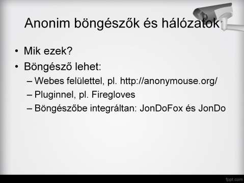 Az anonim böngészők és hálózatok a digitális ujjlenyomatozás ellen védekeznek úgy, hogy úgynevezett anonimitási halmazokba sorolja a felhasználót.