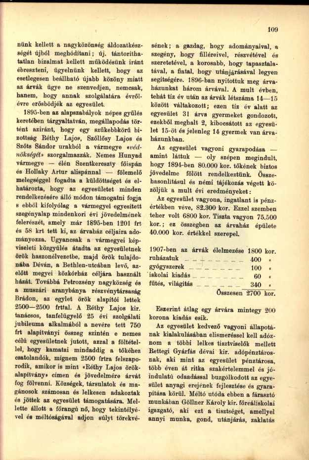 nünk kellett a nagyközönség áldozatkészségét újból meghódítani; új, tántoríthatatlan bizalmat kellett működésünk iránt ébreszteni, ügyelnünk kellett, hogy az esetlegesen beállható újabb közöny miatt