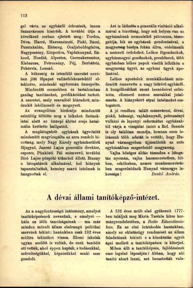 gel várta az egyházfő érkezését, innen Szászvárosra kísérték.