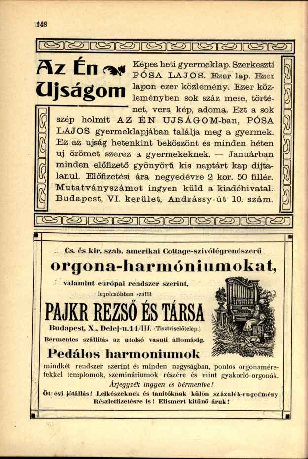 Képes heti gyermeklap. Szerkeszti PÓSA LAJOS. Ezer lap. Ezer lapon ezer közlemény. Ezer közleményben sok száz mese, történet, vers, kép, adoma.