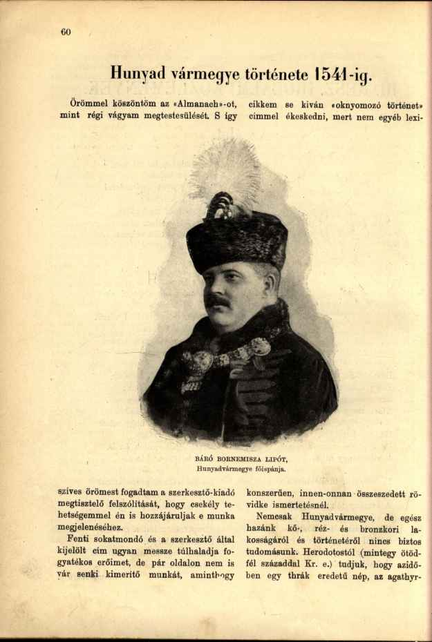 Hunyad vármegye Örömmel köszöntöm az «Almanach»-ot, mint régi vágyam megtestesülését. S így története 1541-ig.