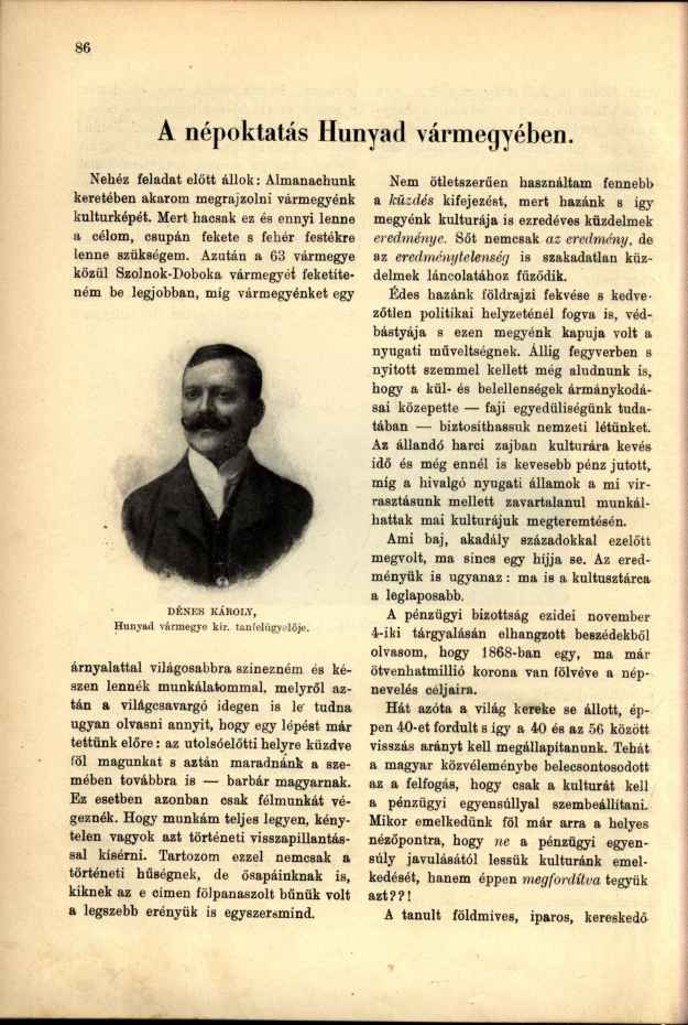 A népoktatás Hunyad vármegyében. Nehéz feladat előtt állok: Almanachunk keretében akarom megrajzolni vármegyénk kulturképét.
