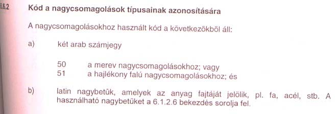 Nagycsomagolások LP-k / 6.6. 6.6.2. A. ACÉL B. ALUMÍNIUM C.