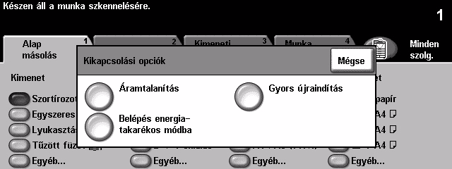 A kijelzőn megjelenik egy megerősítést kérő üzemet, amely arra kéri, hogy válassza ki a leállítás módját.
