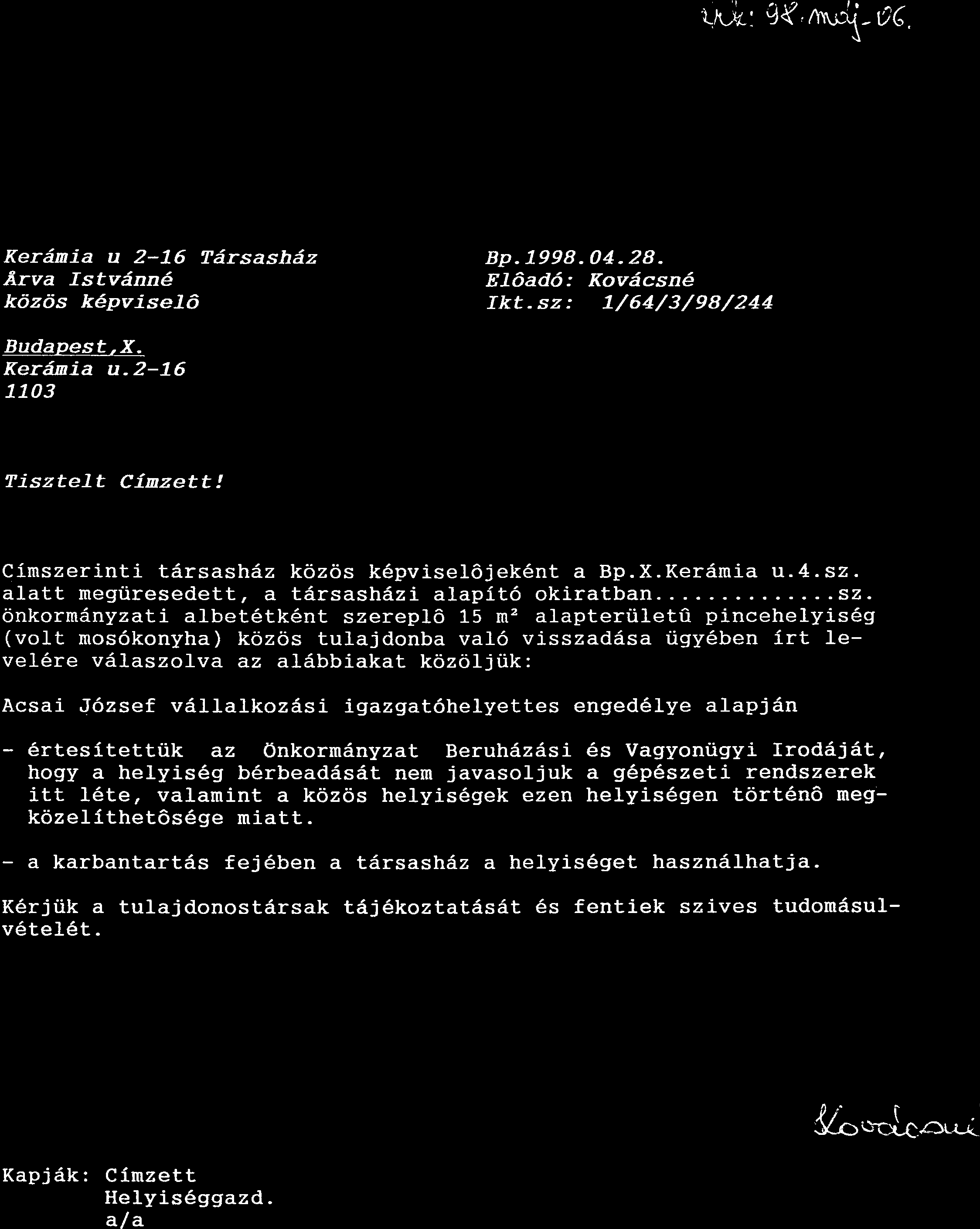 \ru'l: q(, A\d{ -C6. KOBANYAI VAGY@NKF,UE,X-ffi RT" 1475 BUDAPEST Pf. 56. I la7 BUDAPEST CEGLEDI UT 30. Tel.: 261-1849 FAX: 263-1633 Kerdmia u 2-76 Tdrsashdz Arva Istviinnd k6zos kdpviset6 Bp.