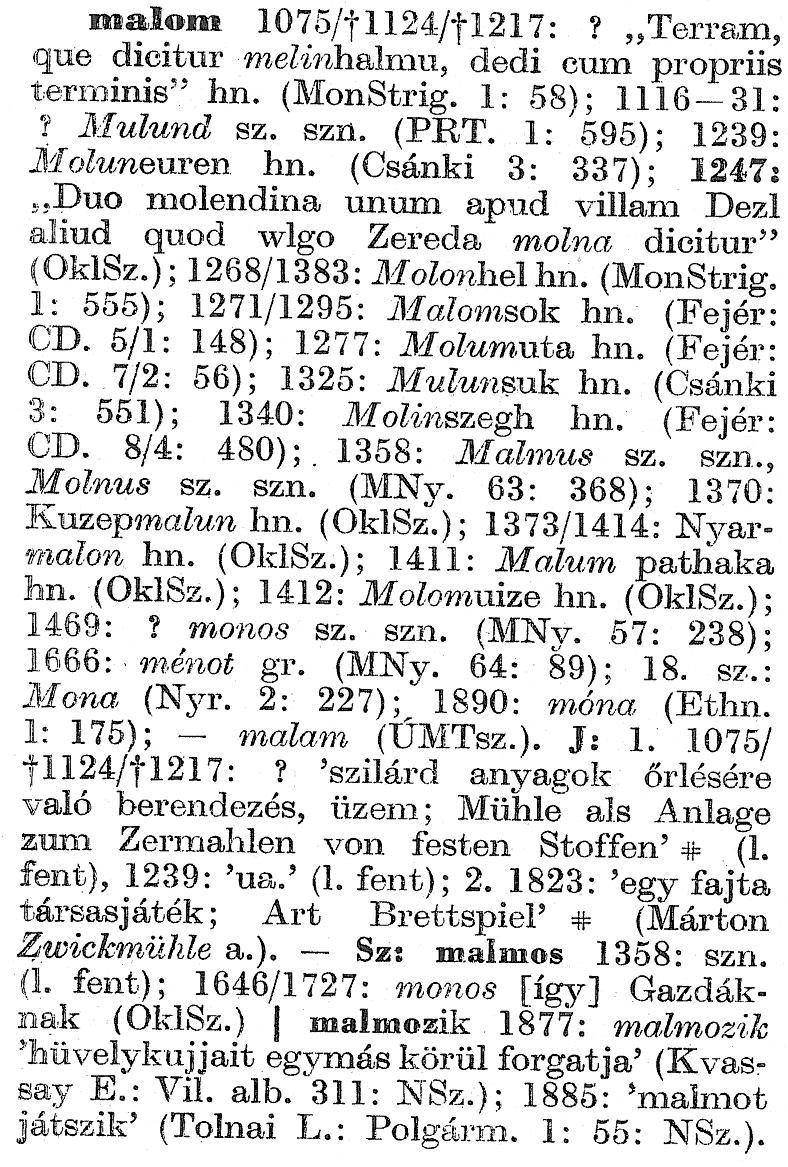A magyar szókészlet eredetéről újra magyarul 195 1. ábra A malom szótörténete a TESz-ben, illetve az EWUng-ban 3.