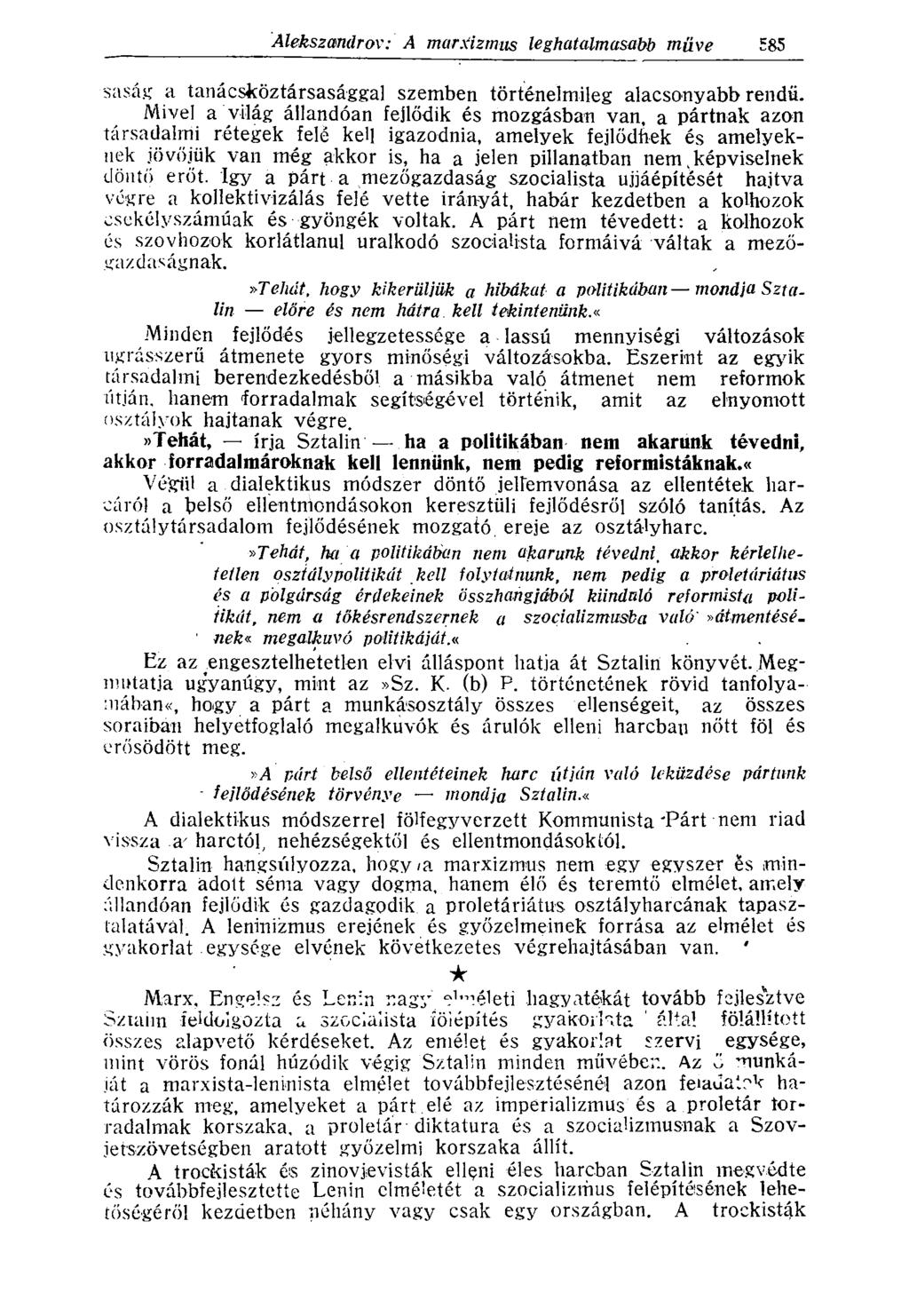 saság a tanácsköztársasággal szemben történelmileg alacsonyabb rendű.