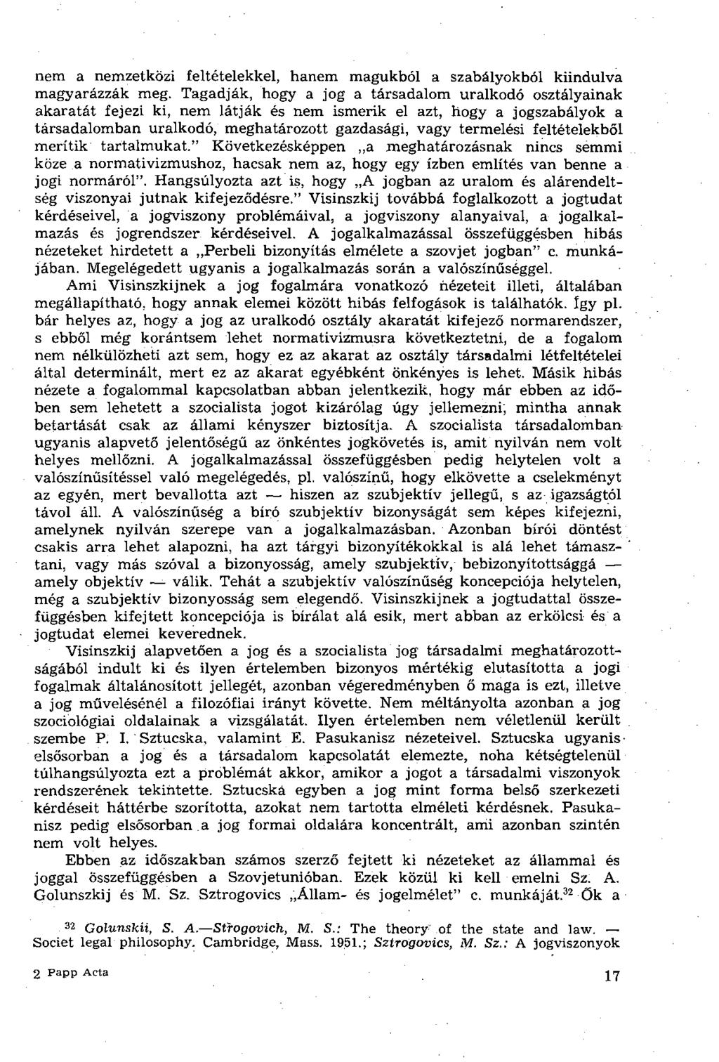 nem a nemzetközi feltételekkel, hanem magukból a szabályokból kiindulva magyarázzák meg.