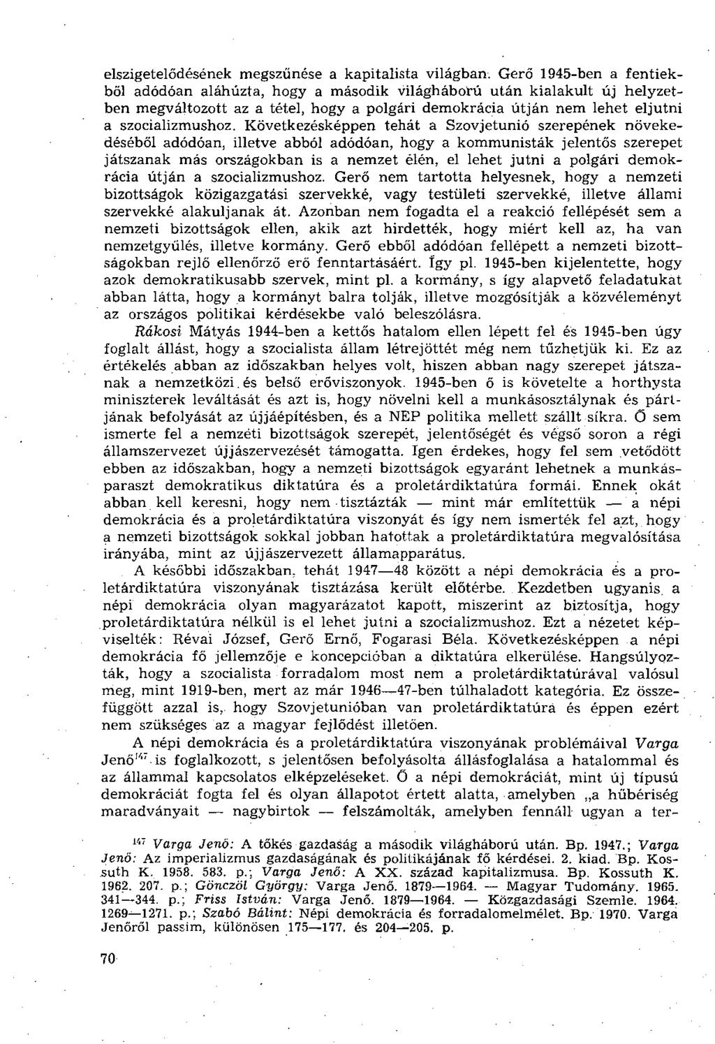 elszigetelődésének megszűnése a kapitalista világban.