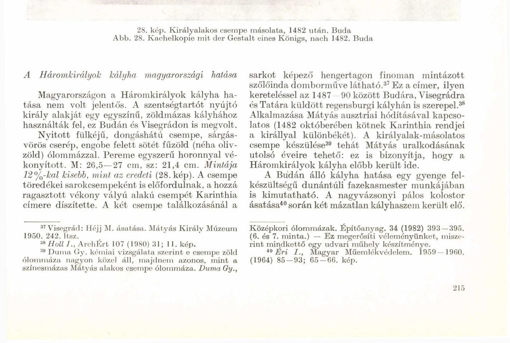 28. кор. Királyalakos csempe másolata, 1482 után. Buda Abb. 28. Kachelkopie mit der Gestalt eines Königs, nach 1482.