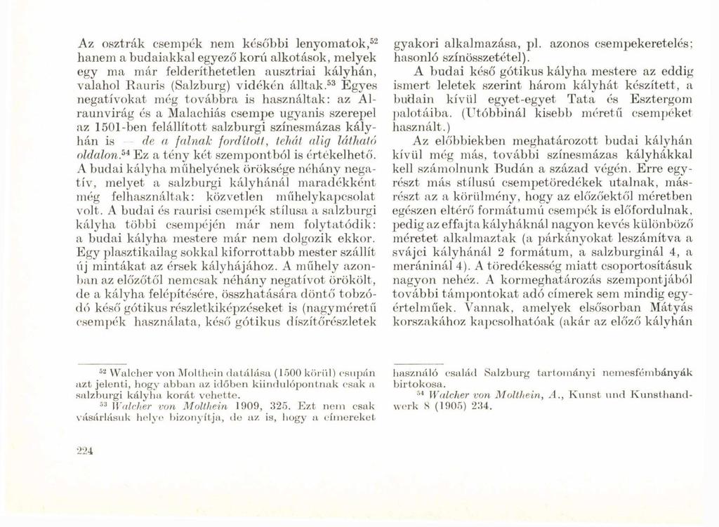 43 44. kép. Zöldmázas kályhacsempék Raurisból. (Volt Figdor gyűjtemény) Abb. 43 44. Grünglasierte Ofenkacheln aus Rauris.