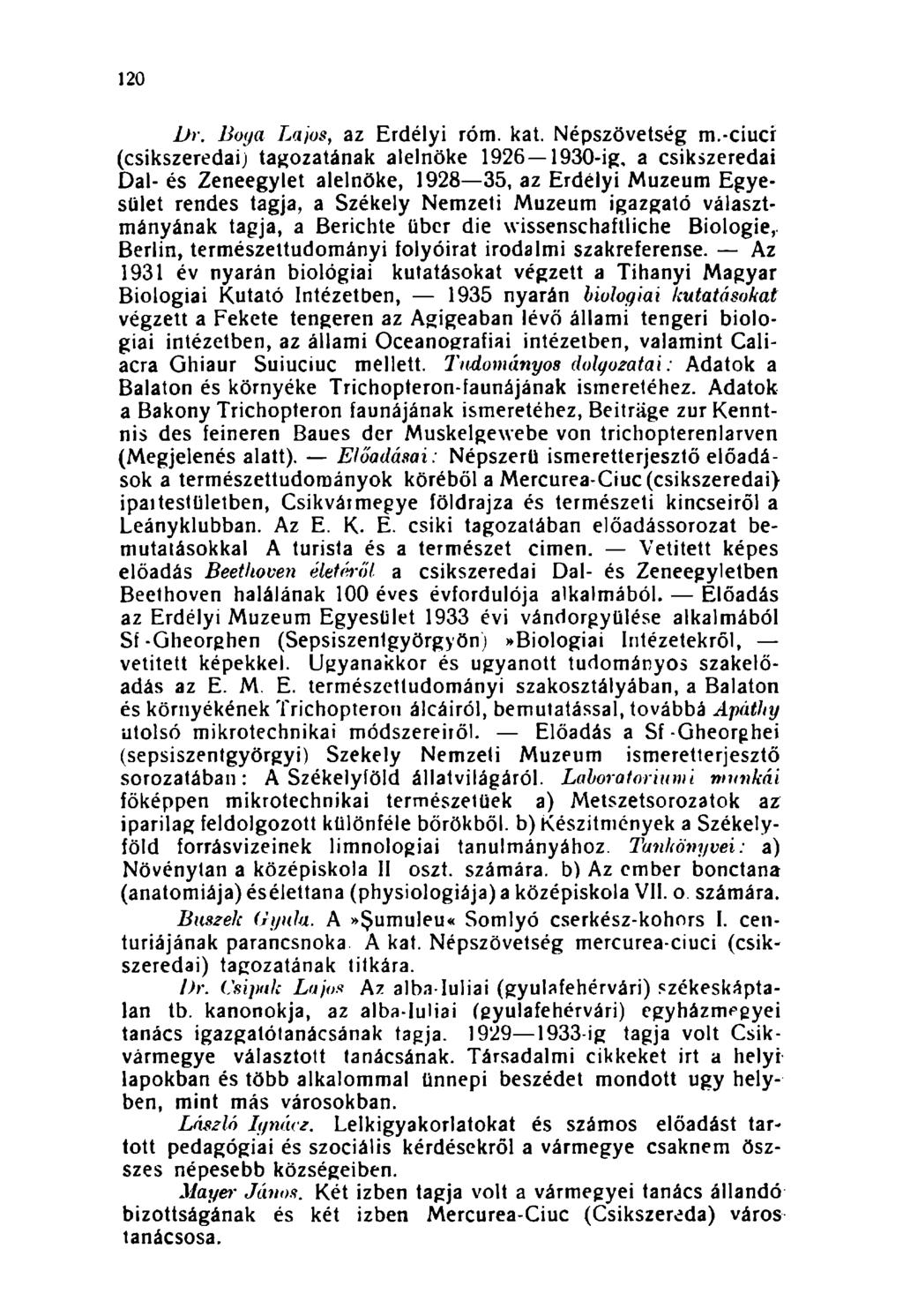 120 Dr. Boya Lajos, az Erdélyi róm. kat. Népszövetség m.