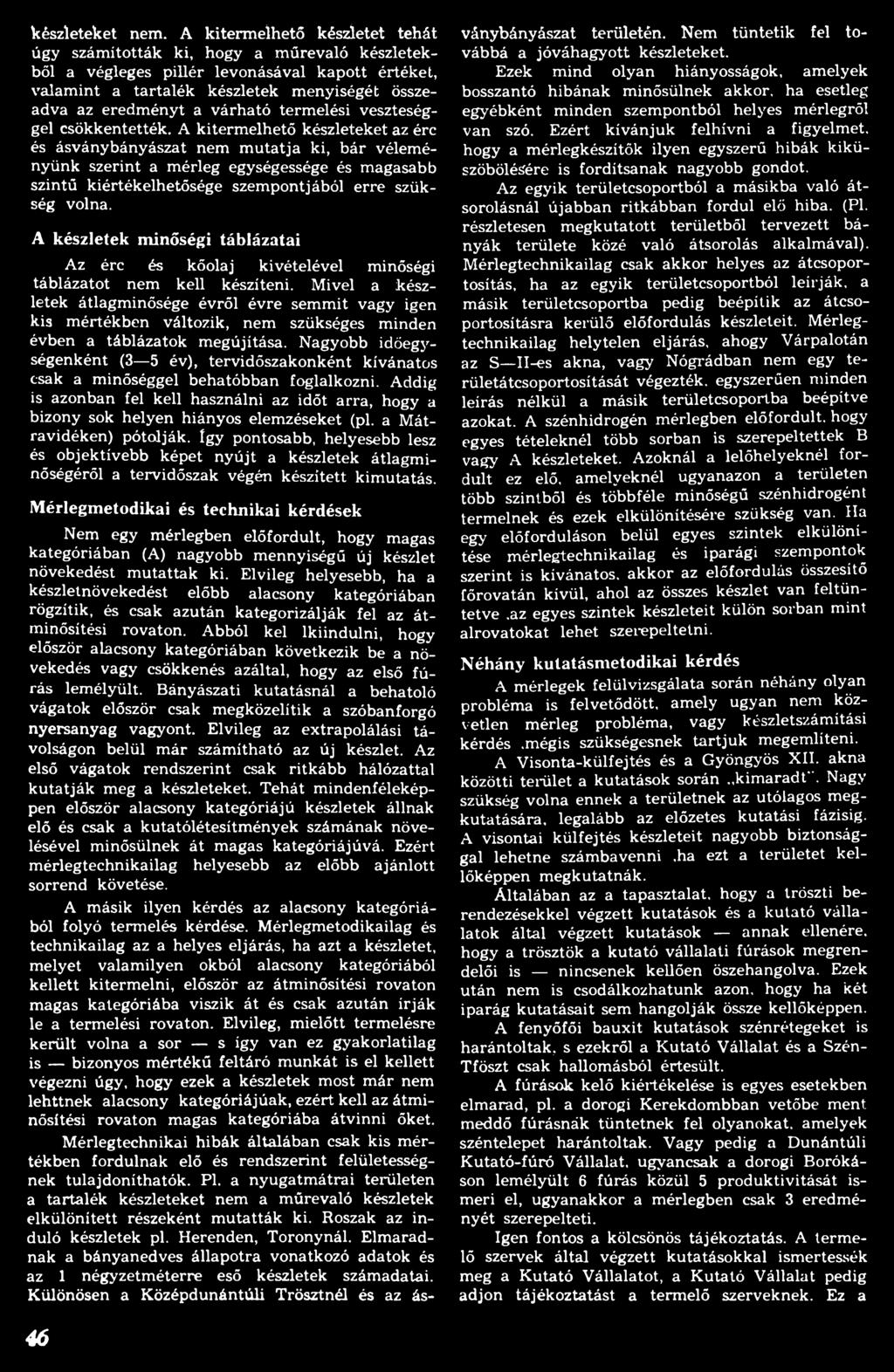 várható term elési veszteséggel csökkentették.