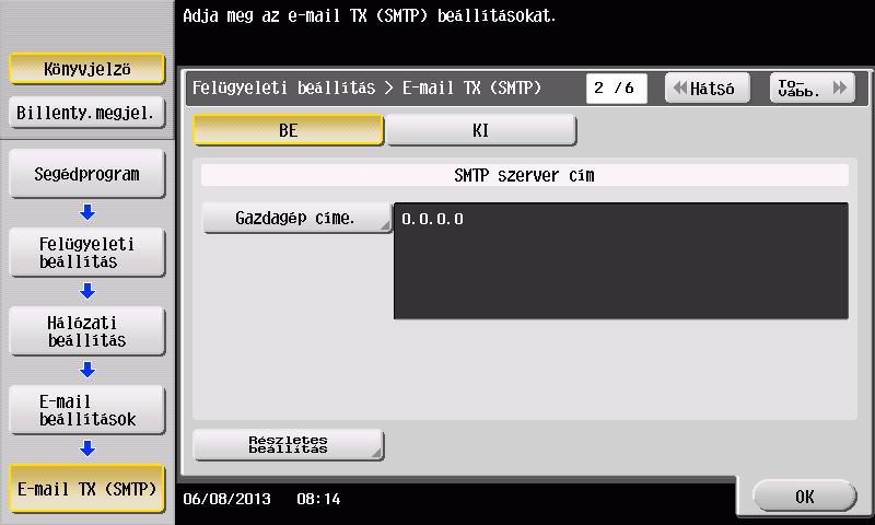 3 Szkennelés küldéshez funkció 3.2 4 Írja be az SMTP szerver címét.