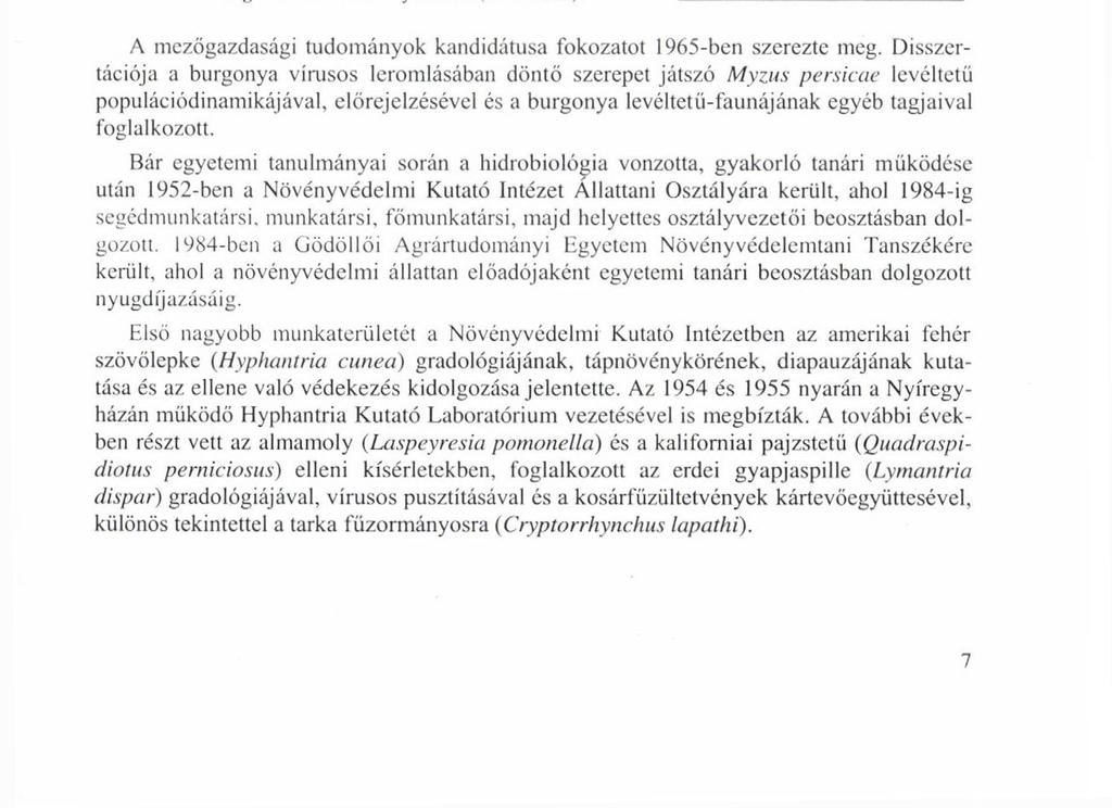 ÁLLATTANI KÖZLEMÉNYEK (2000) 85: 7-16. Szalay-Marzsó László emlékezete HALMÁGYI LEVENTE H-2100 Gödöllő, Méhészet 8. Szalay-Marzsó László 1929. augusztus 15-én Budapesten született, polgári családban.