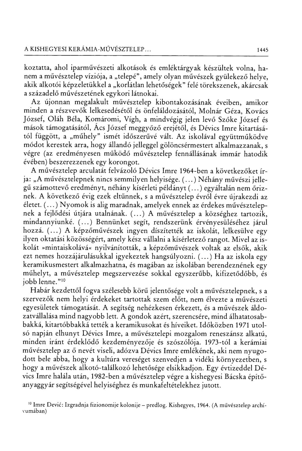 A KISHEGYESI KERÁMIA-M ŰVÉSZTELEP.