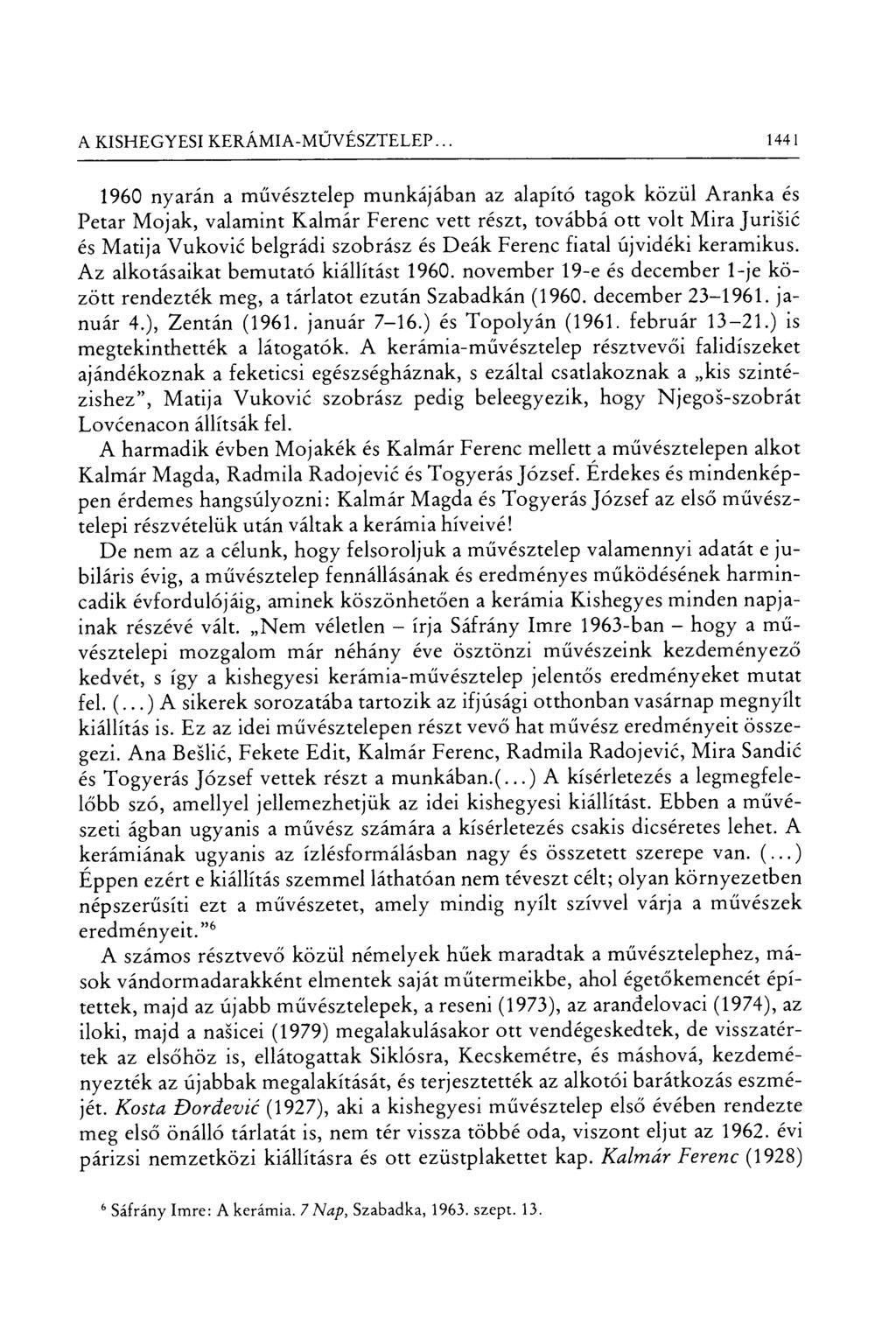 A KISHEGYESI KERÁMIA-MŰVÉSZTELEP.