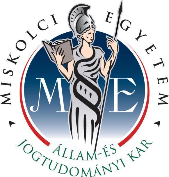 Miskolci Egyetem Állam- és Jogtudományi Kar Államtudományi Intézet Közigazgatási Jogi Tanszék SZAKDOLGOZAT A kulturális örökség