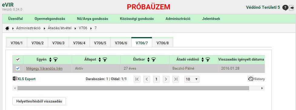 12.5.9 Gondozásból kikerült egyének fül (V706/8) A területi védőnő gondozásából kikerült