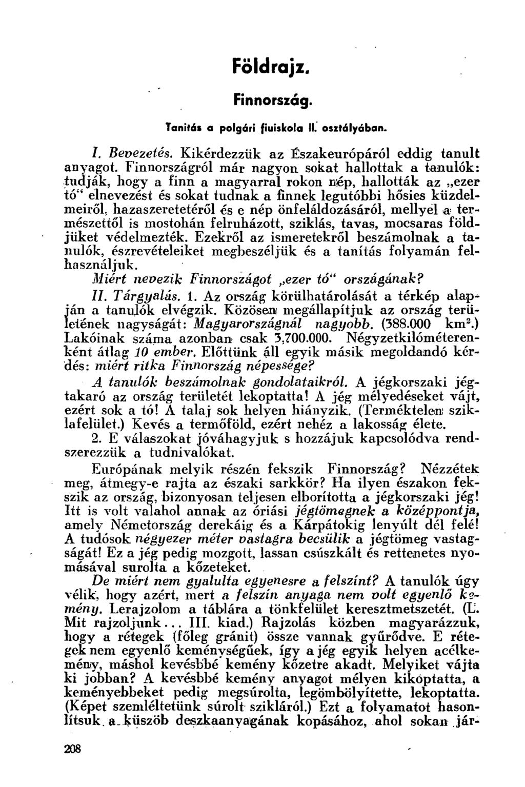 Földrajz. Finnország. Tanítás a polgári fiúiskola II. osztályában. 1. Bevezetés. Kikérdezzük az Északeurópáról eddig tanult anyagot.