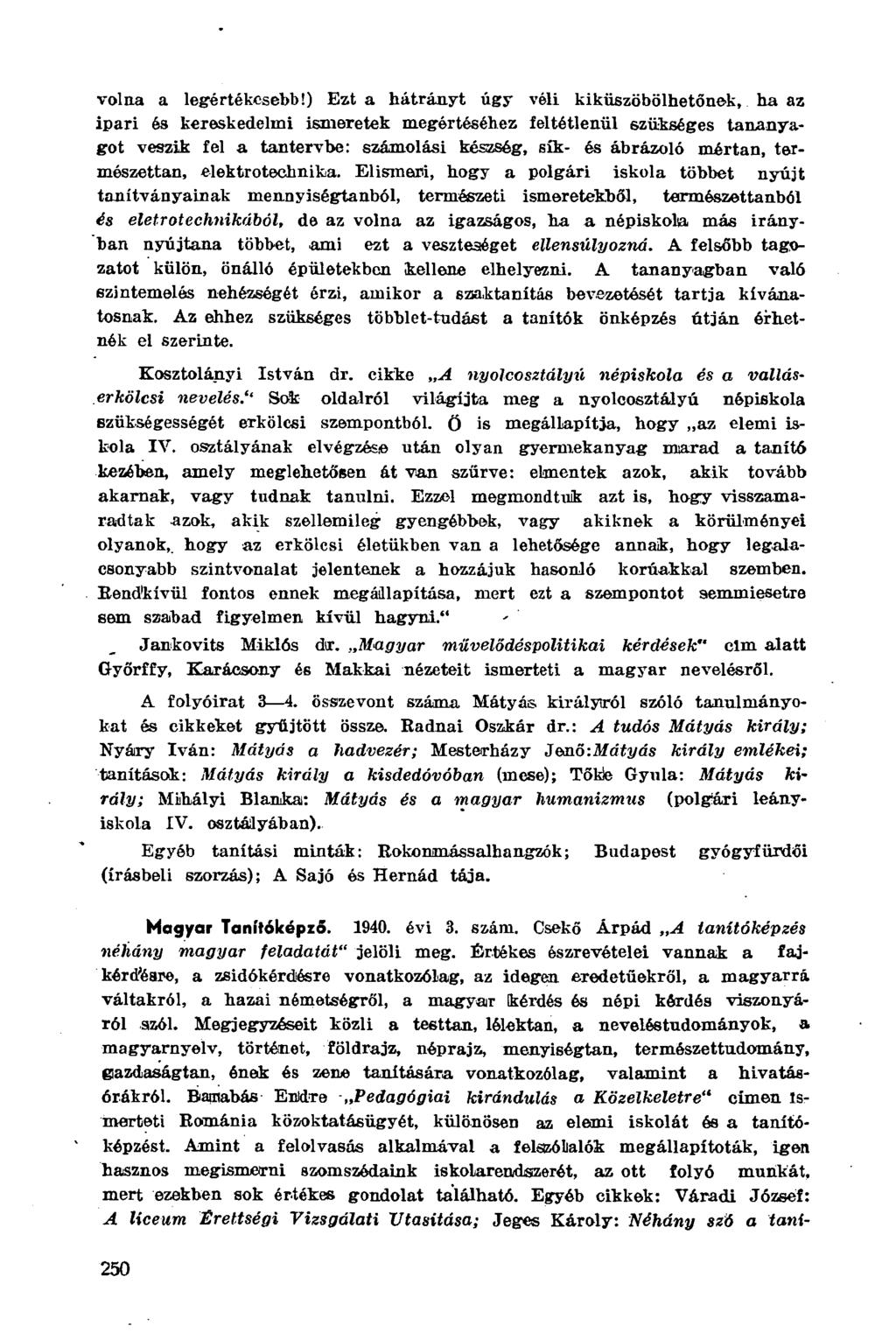 volna a legértékesebb!