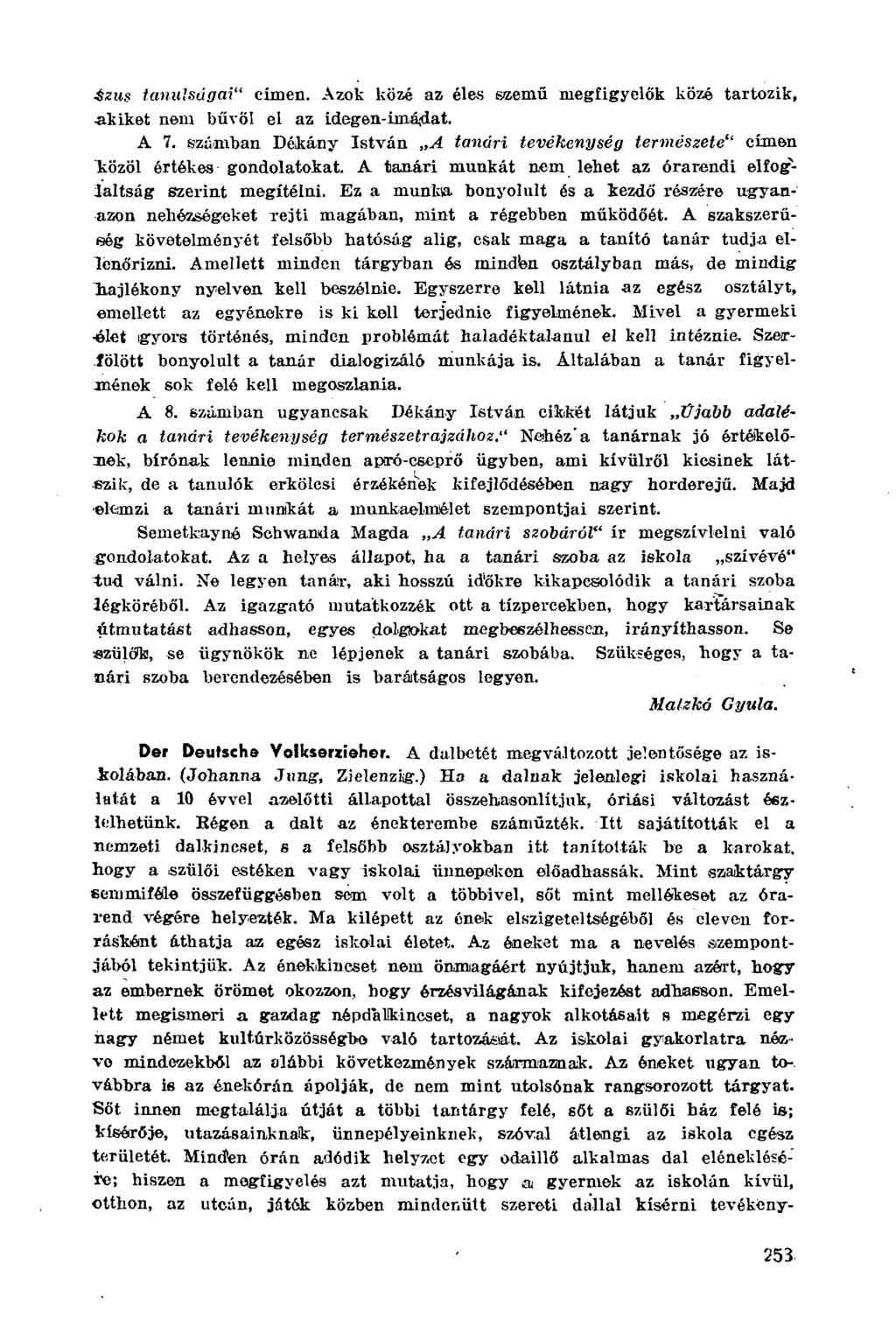 izus tanulságai" címen. Azok közé az éles szemű megfigyelők közé tartozik, akiket nem bűvöl el az idegen-imádat. A 7.