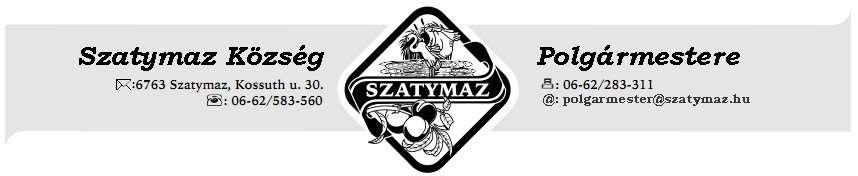 Ügyiratszám:116/2016/U1 Tárgy: Társulásokban történő helyettesítés rendje Szatymaz Község Képviselő-testülete Szatymaz Tisztelt Képviselő-testület!