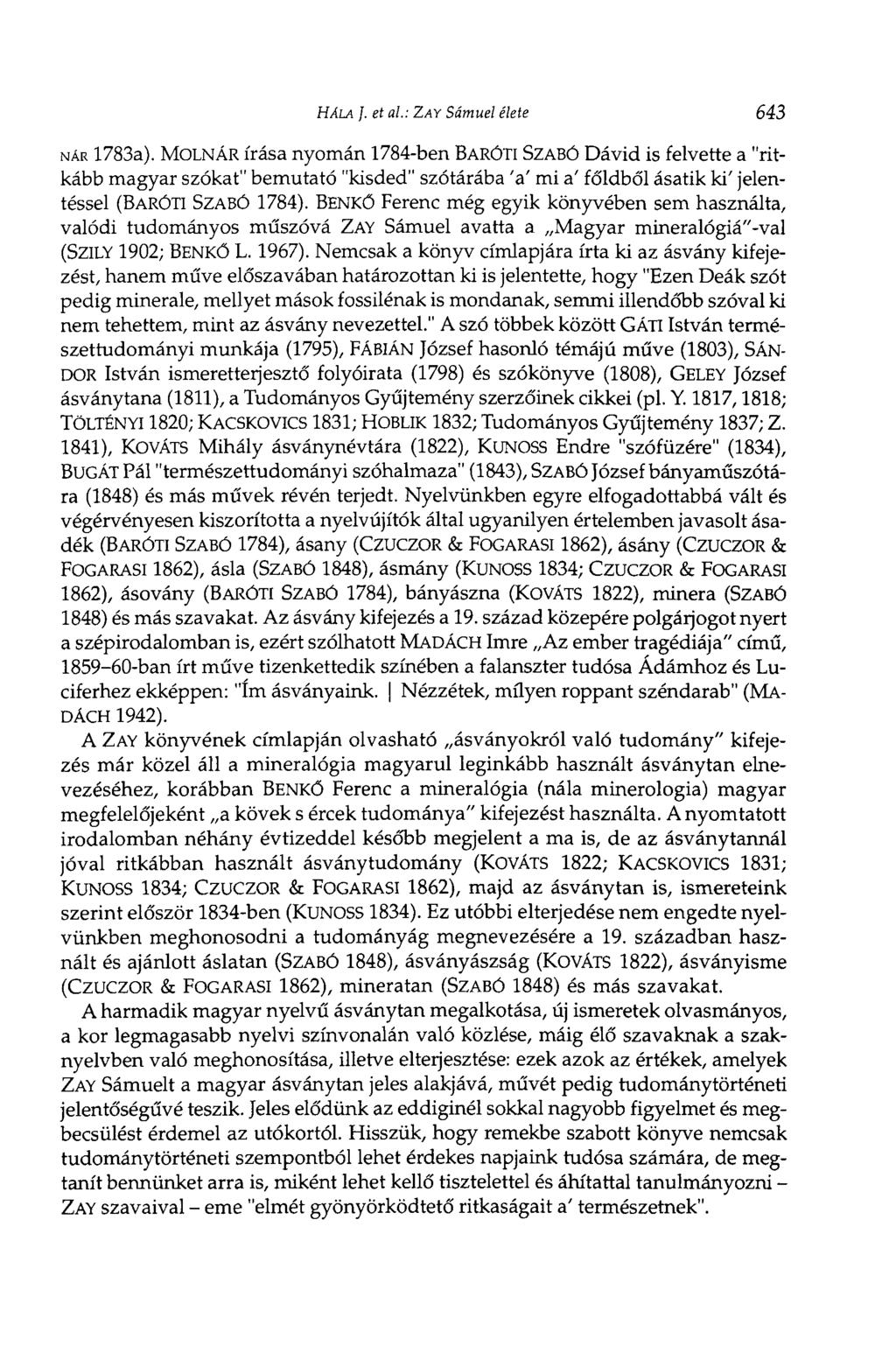 HÁLA ]. et al.: ZAY Sámuel élete 643 NÁR 1783a).