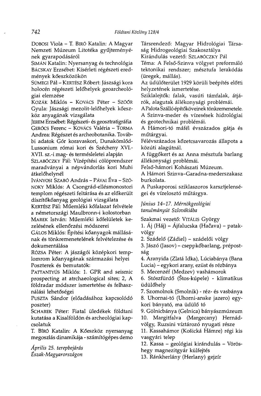 742 Földtani Közlöny 128/4 DOBOSI Viola - T.