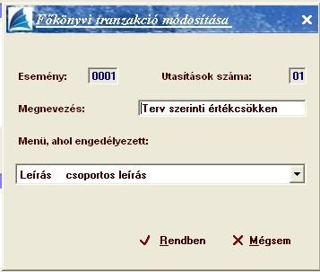 A menüpont automatikusan tartalmazza a leírási lehetőségeket, és a hozzá kapcsolódó könyvelési tranzakciókat, amelyeket ha szükséges módosítással korrigálhat. 1.