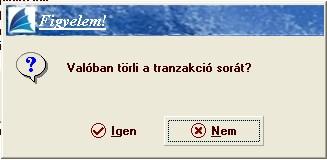 [Törlés]: E kapcsoló hatására az eseményeket, utasításokat lehet törölni.