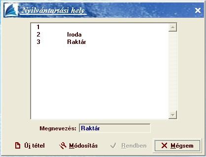 Nyilvántartási helyek Lehetőség van a kis összegű eszközök nyilvántartási hely szerinti