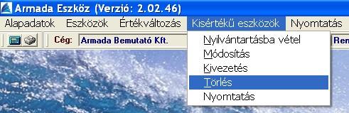 Törlés A kisértékű eszközök törlése végezhető itt el.
